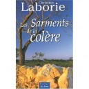 Les Sarments De La Colere - Christian Laborie