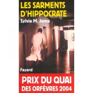 Les Sarments D'hippocrate - Sylvie M. Jema