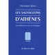 Les Sauvageons D'athenes Ou La Didactique Du Rire Chez Aristophane - Charalampos Orfanos