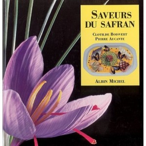 Les Saveurs Du Safran - Boisvert , Hubert