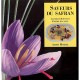 Les Saveurs Du Safran - Boisvert , Hubert