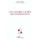 Les Savoirs Caches Des Enseignants - Michel Huber , Paul Chautard
