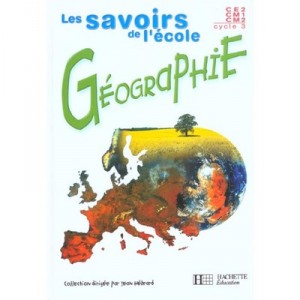 Geographie , Cycle 3 , Livre De L'eleve - Hebrard , Clary