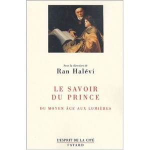 Les Savoirs Du Prince - Ran Halevi