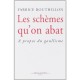 Les Schemes Qu'on Abat - F Bouthillon