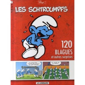Les Schtroumpfs T.1 , 120 Blagues Et Autres Surprises - Peyo