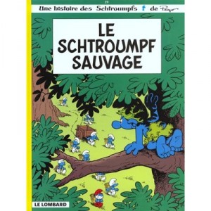 Les Schtroumpfs T.19 , Le Schtroumpf Sauvage - Peyo