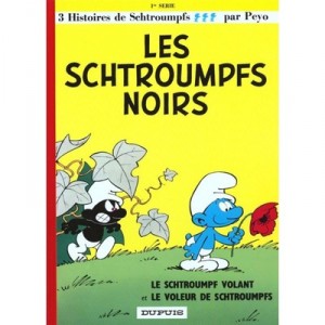 Les Schtroumpfs T.1 , Les Schtroumpfs Noirs - Peyo