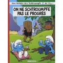 Les Schtroumpfs T.21 , On Ne Schtroumpfe Pas Le Progres - Peyo