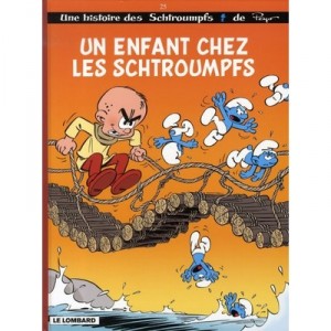 Les Schtroumpfs T.25 , Un Enfant Chez Les Schtroumpfs - Peyo