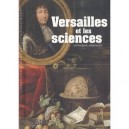 Versailles Et Les Sciences - Catherine Arminjon