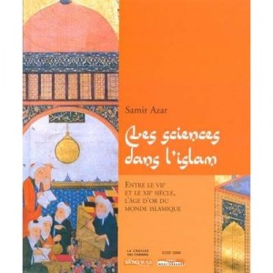 Science in Islam - Samir Azar