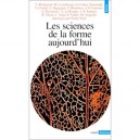 Les Sciences De La Forme Aujourd'hui - Emile Noel