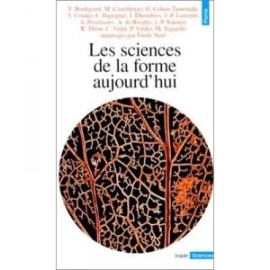 Les Sciences De La Forme Aujourd'hui - Emile Noel