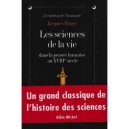 Les Sciences De La Vie Dans La Pensee Francaise Au Xviii Siecle - Jacques Roger