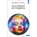 Les Sciences De L'imprecis - Abraham A. Moles
