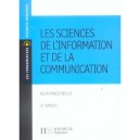 Les Sciences De L'information Et De La Communication - Alex Mucchielli