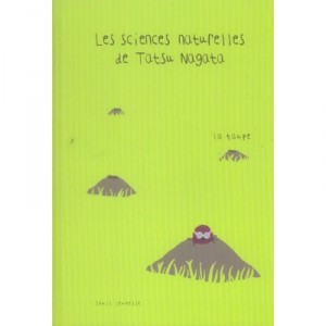 Les Sciences Naturelles De Tatsu Nagata , La Taupe - Thierry Dedieu