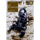 Les Scorpions , Especes, Comportement, Reproduction, Alimentation, Soins Quotidiens... - Marie-sophie Germain