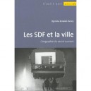 Les Sdf Et La Ville , Geographie Du Savoir-survivre - Djemila Zeneidi-henry