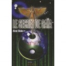 Les Secrets De Gaia - Alan Duke
