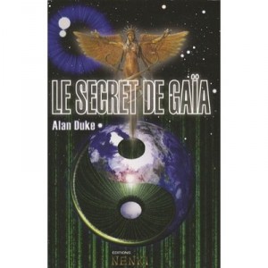 Secrets of Gaia - Alan Duke