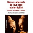 Les Secrets De Jeunesse Et De Vitalite - Tal , Schaller