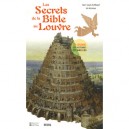 Les Secrets De La Bible Au Louvre - Jean-louis Schlegel , Ait-kaci