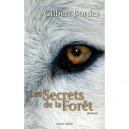 Les Secrets De La Foret - Gilbert Bordes