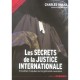 Les Secrets De La Justice Internationale - Charles Onana