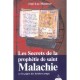 Les Secrets De La Prophetie De Saint Malachie Ou Les Papes Des Derniers Temps - Jean-luc Maxence