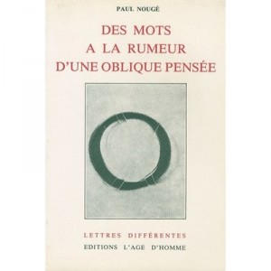 Words to the rumor An Oblique Thought - Paul Nougé