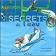 Les Secrets De L'eau - Sauveur