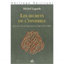 Les Secrets De L'invisible , Essai Sur Le Grand Commentaire De Fahr Al-din Al-razi - Michel Lagarde