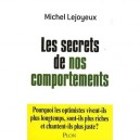 Les Secrets De Nos Comportements - Michel Lejoyeux