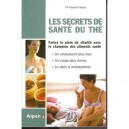 Les Secrets De Sante Du The , Faites Le Plein De Vitalite Avec Le Champion Des Aliments Sante - Martin Edeas