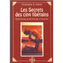 Les Secrets Des Cinq Tibetains - Kilham