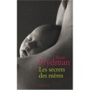 Les Secrets Des Meres - Rene Frydman