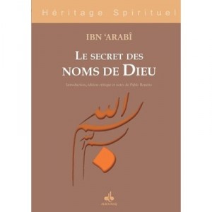 Les Secrets Des Noms De Dieu - Ibn'arabi