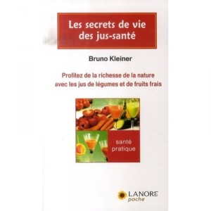 Les Secrets De Vie Des Jus-sante - Bruno Kleiner