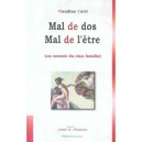 Les Secrets Du Clan Familial T.2 , Mal De Dos, Mal De L'etre - Claudine Corti