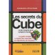 Les Secrets Du Cube. Le Jeu Hongrois Qui A Conquis Le Monde.le Guide Complet. La Lignee Des Casse-te - Slocum Jerry