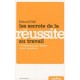 Les Secrets D'une Reussite Au Travail , 10 Etapes Pour Doper Votre Carriere - Richard Hall