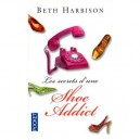 Les Secrets D'une Shoe Addict - Beth Harbison