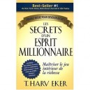 Les Secrets D'un Esprit Millionnaire , Maitriser Le Jeu Interieur De La Richesse - Collectif