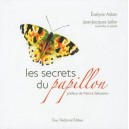 Les Secrets Du Papillon - Evelyne Adam , Jean-jacques Lafon