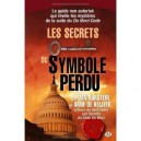 Les Secrets Du Symbole Perdu - Dan Burstein , Arne De Keijzer