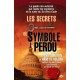 Les Secrets Du Symbole Perdu - Dan Burstein , Arne De Keijzer