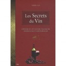 Les Secrets Du Vin , Conseils Et Astuces De Vignerons, Sommeliers Et Connaisseurs - Marnie Old