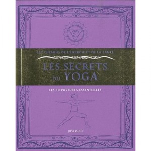 Les Secrets Du Yoga - Joss Guin